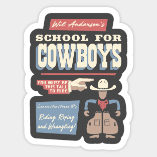 Wil Anderson's School for Cowboys Sticker